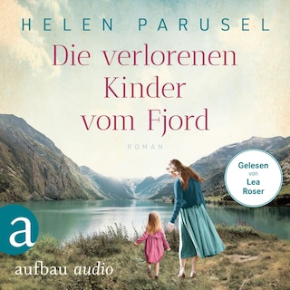 Die verlorenen Kinder vom Fjord (Ungekürzt) als Hörbuch