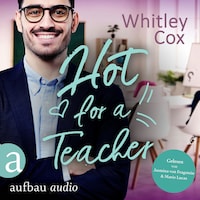 Hot for a Teacher - Single Moms of Seattle, Band 1 (Ungekürzt)