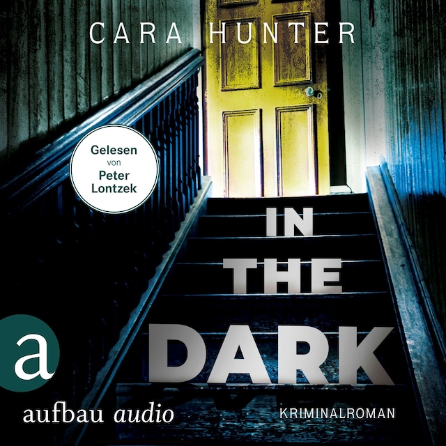 Book cover for In the Dark - Keiner weiß, wer sie sind - Detective Inspector Fawley ermittelt, Band 2 (Ungekürzt)