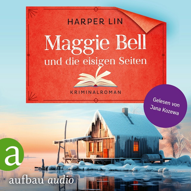 Book cover for Maggie Bell und die eisigen Seiten - A Bookish Cafe Mystery, Band 4 (Ungekürzt)