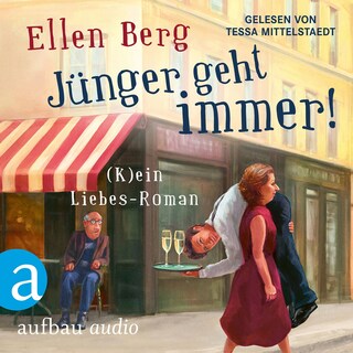 Jünger geht immer! - (K)ein Liebes-Roman (Gekürzt) als Hörbuch
