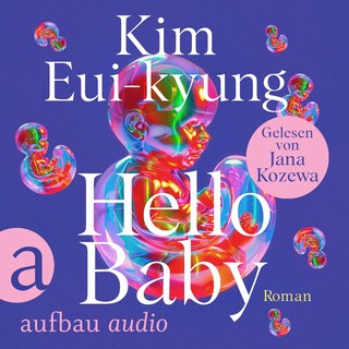 Hello Baby (Ungekürzt) als Hörbuch