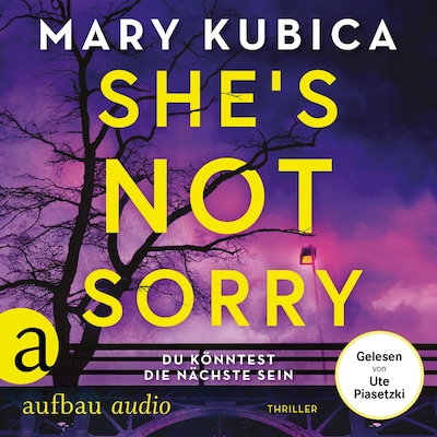 Cover von She's Not Sorry - Du könntest die Nächste sein