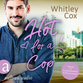 Hot for a Cop - Single Moms of Seattle, Band 2 (Ungekürzt) als Hörbuch