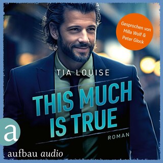 This much is true - Taking Chances, Band 1 (Ungekürzt) als Hörbuch