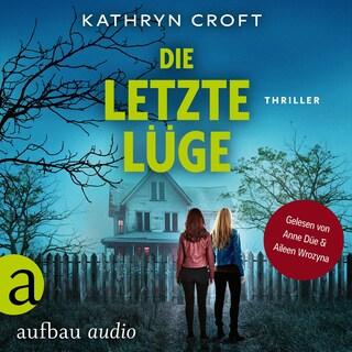 Die letzte Lüge - Thriller (Ungekürzt) als Hörbuch