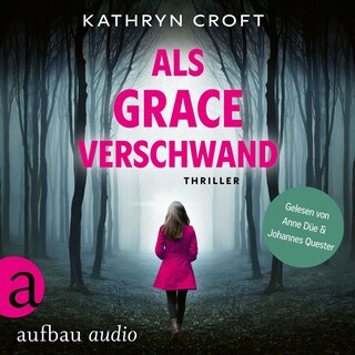 Als Grace verschwand als Hörbuch