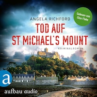 Tod auf St Michael's Mount - Fiona Sutherland ermittelt, Band 1 (Ungekürzt)