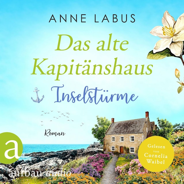 Buchcover für Das alte Kapitänshaus - Inselstürme - Jersey-Träume, Band 2 (Ungekürzt)