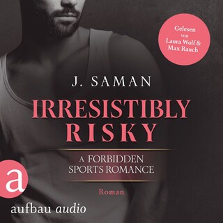 Irresistibly Risky - Irresistibly Yours, Band 4 (Ungekürzt) als Hörbuch