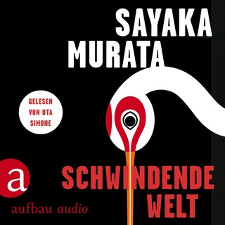 Schwindende Welt (Ungekürzt) als Hörbuch