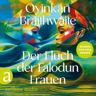 Der Fluch der Falodun Frauen (Ungekürzt) als Hörbuch