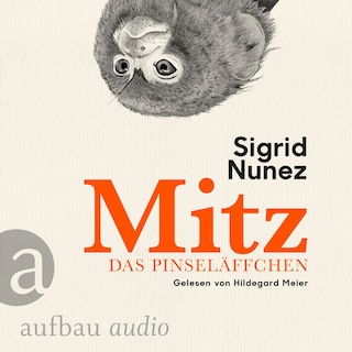 Mitz, das Pinseläffchen (Ungekürzt) als Hörbuch