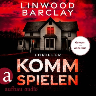 Komm spielen als Hörbuch