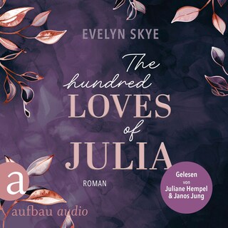 The hundred Loves of Julia (Ungekürzt) als Hörbuch