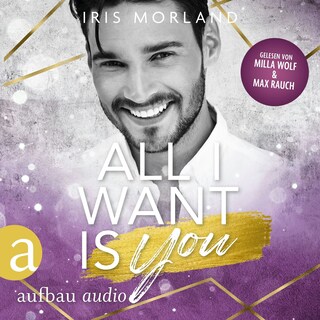 All I Want Is You - Die Younger's Family Saga, Band 3 (Ungekürzt) als Hörbuch