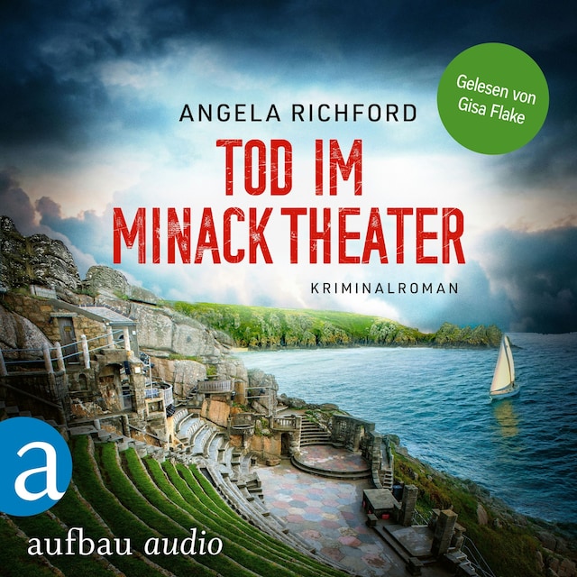 Book cover for Tod im Minack Theater - Fiona Sutherland ermittelt, Band 2 (Ungekürzt)