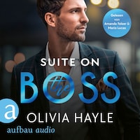 Suite on the Boss - New York Billionaires, Band 5 (Ungekürzt)