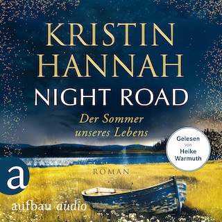Night Road - Der Sommer unseres Lebens (Gekürzt) als Hörbuch