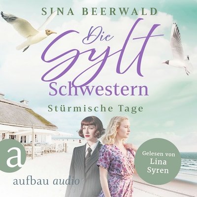 Cover von Die Sylt-Schwestern - Stürmische Tage