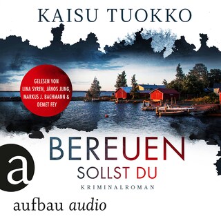 Bereuen sollst du - Die Morde von Kristinestad, Band 2 (Ungekürzt) als Hörbuch
