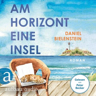 Am Horizont eine Insel (Ungekürzt) als Hörbuch