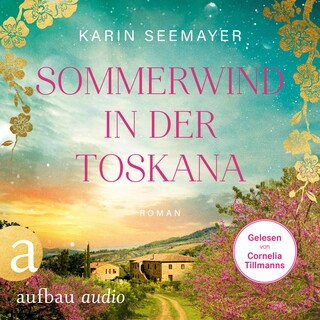 Sommerwind in der Toskana (Ungekürzt) als Hörbuch