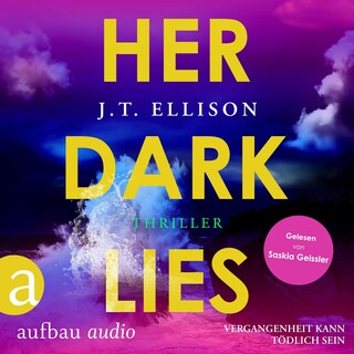 Her Dark Lies - Vergangenheit kann tödlich sein (Ungekürzt) als Hörbuch