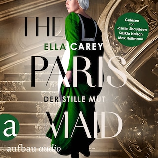 The Paris Maid - Der stille Mut (Ungekürzt) als Hörbuch