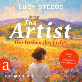 The Artist - Die Farben des Lichts (Ungekürzt) als Hörbuch