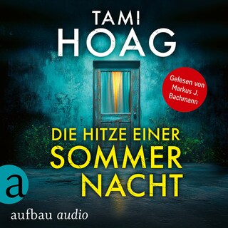 Die Hitze einer Sommernacht als Hörbuch