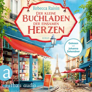 Der kleine Buchladen der einsamen Herzen als Hörbuch