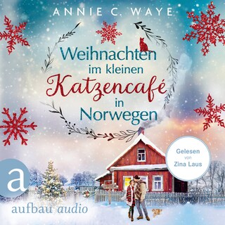 Weihnachten im kleinen Katzencafé in Norwegen (Ungekürzt) als Hörbuch
