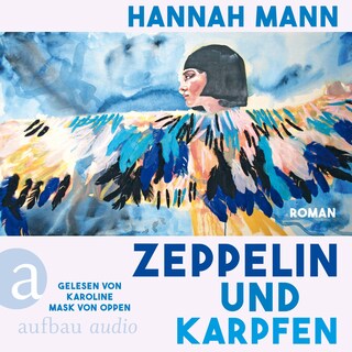 Zeppelin und Karpfen (Ungekürzt) als Hörbuch