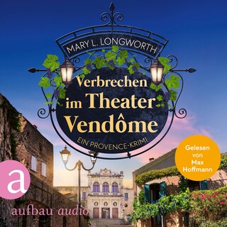 Verbrechen im Theater Vendôme - Verlaque & Bonnet ermitteln, Band 10 (Ungekürzt) als Hörbuch