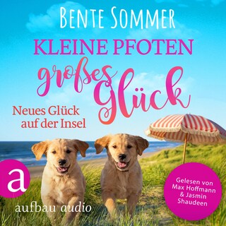 Kleine Pfoten, großes Glück - Neues Glück auf der Insel - Inseltierarzt Dr. Breden, Band 4 (Ungekürzt) als Hörbuch