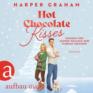 Hot Chocolate Kisses - Maple Falls, Band 2 (Ungekürzt) als Hörbuch