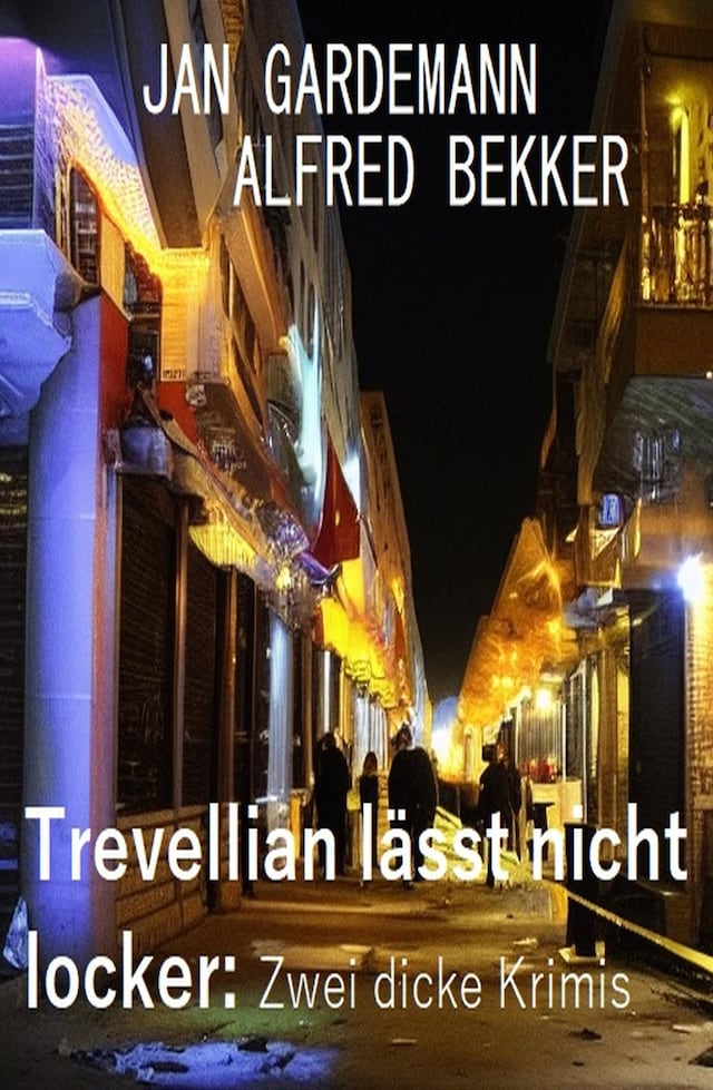 Book cover for Trevellian lässt nicht locker: Zwei dicke Krimis