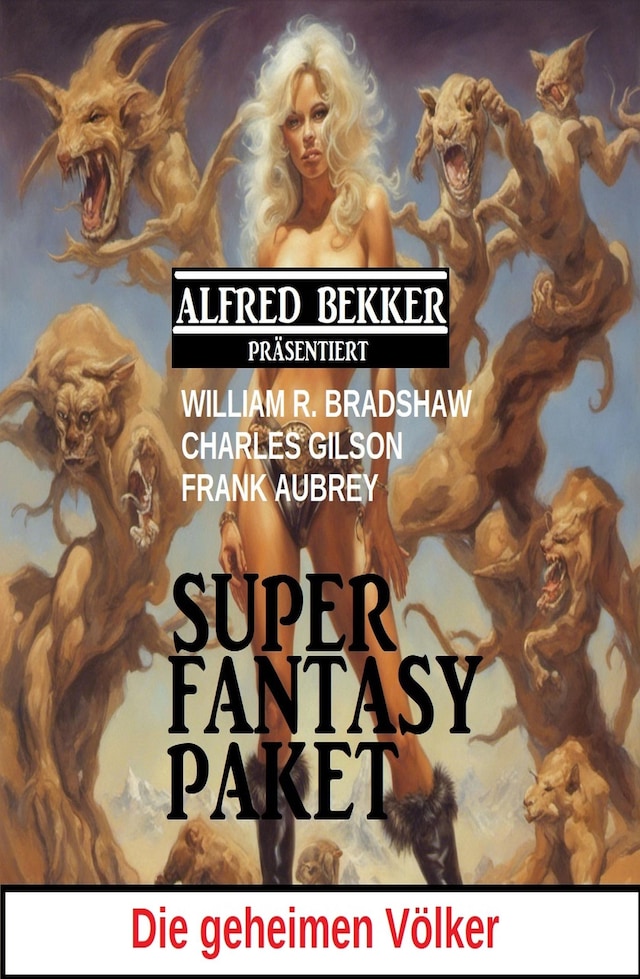 Okładka książki dla Die geheimen Völker: Super Fantasy Paket