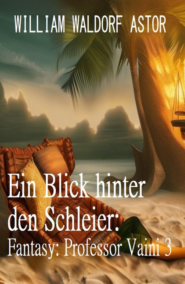 Book cover for Ein Blick hinter den Schleier: Fantasy: Professor Vaini 3