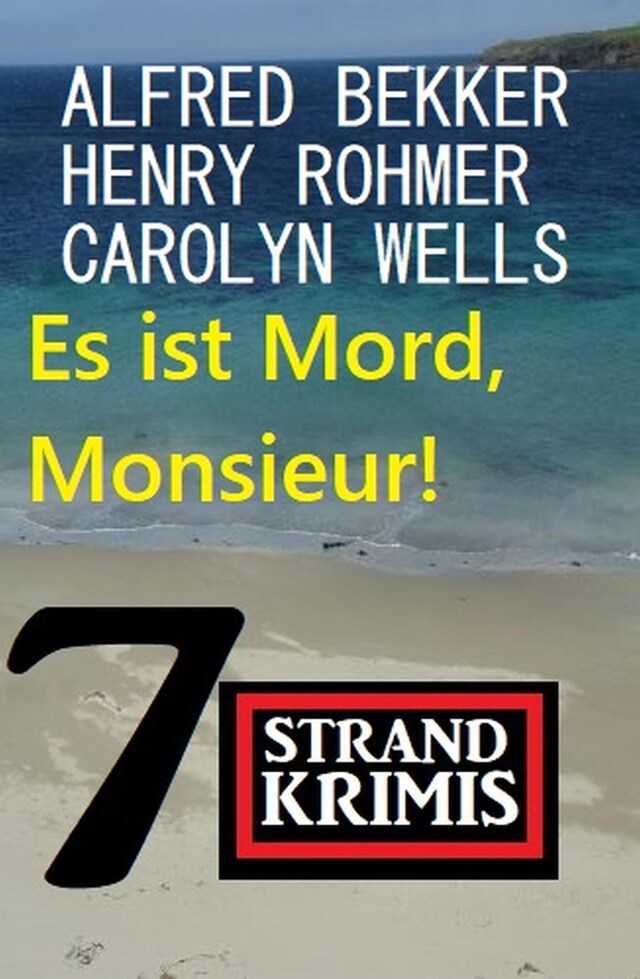 Book cover for Es ist Mord, Monsieur! 7 Strandkrimis