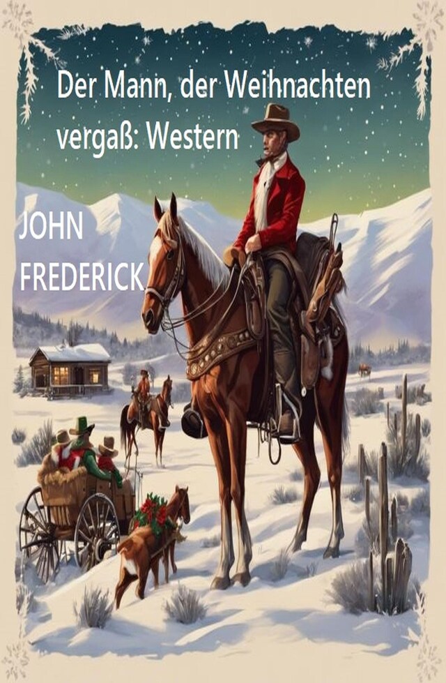 Book cover for Der Mann, der Weihnachten vergaß: Western