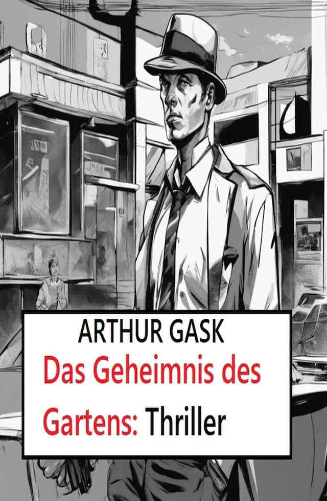 Book cover for Das Geheimnis des Gartens: Thriller