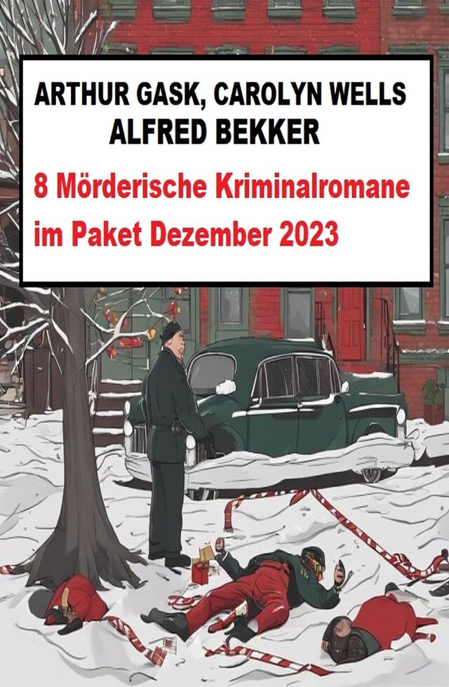 Bokomslag för 8 Mörderische Kriminalromane im Paket Dezember 2023