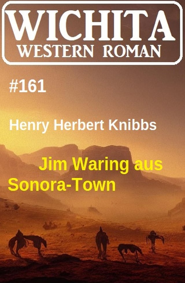 Book cover for Jim Waring aus Sonora-Town: Wichita Western Roman 161