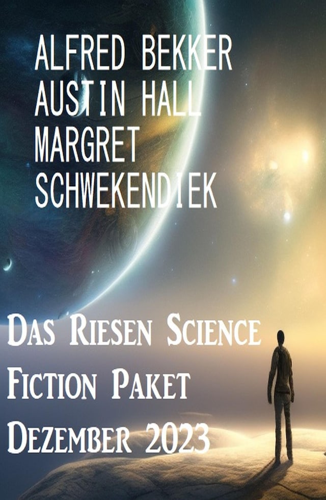 Copertina del libro per Das Riesen Science Fiction Paket Dezember 2023