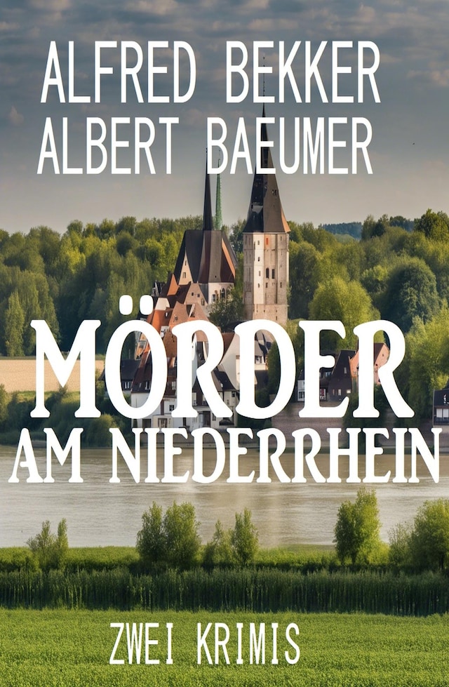 Boekomslag van Mörder am Niederrhein: Zwei Krimis