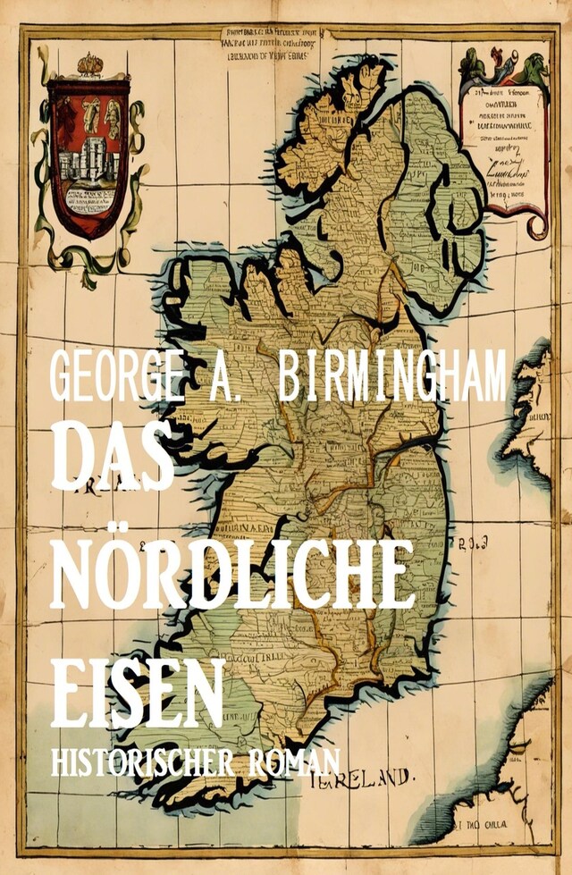 Bokomslag för Das nördliche Eisen: Historischer Roman