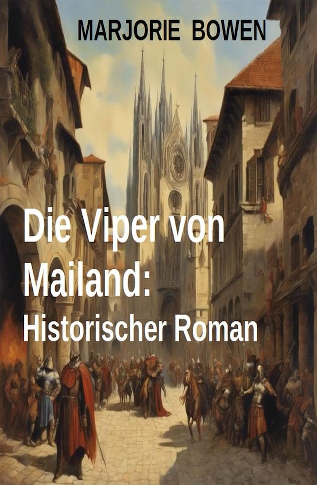 Book cover for Die Viper von Mailand: Historischer Roman