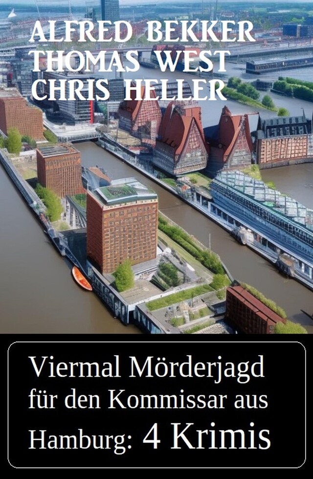 Book cover for Viermal Mörderjagd für den Kommissar aus Hamburg: 4 Krimis